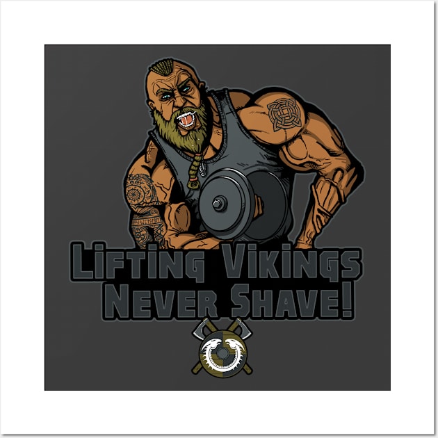 Lifting Vikings Never Shave Wall Art by AndreusD